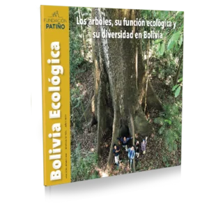 Nº105 Los Árboles, su Función Ecológica y su Diversidad en Bolivia