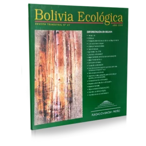 Nº27 Deforestación en Bolivia