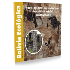 Nº96 Lugares Importantes para la Conservación de Murciélagos de Bolivia